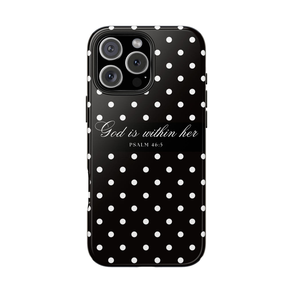"God Is Within Her" Polka Dot Phone Case — Black & White