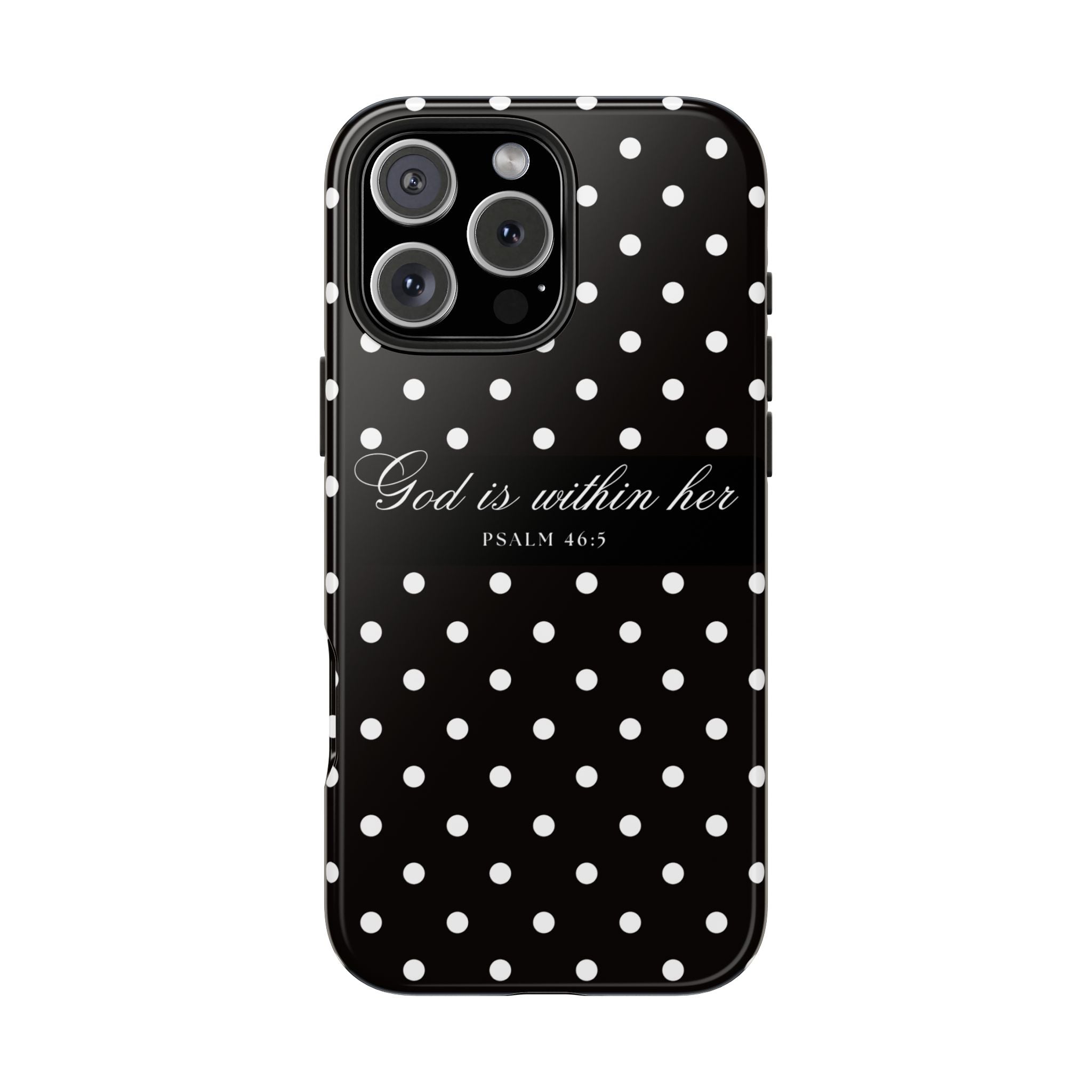 "God Is Within Her" Polka Dot Phone Case — Black & White
