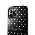 Polka Dot 'Seek First the Kingdom' Phone Case — Black & White