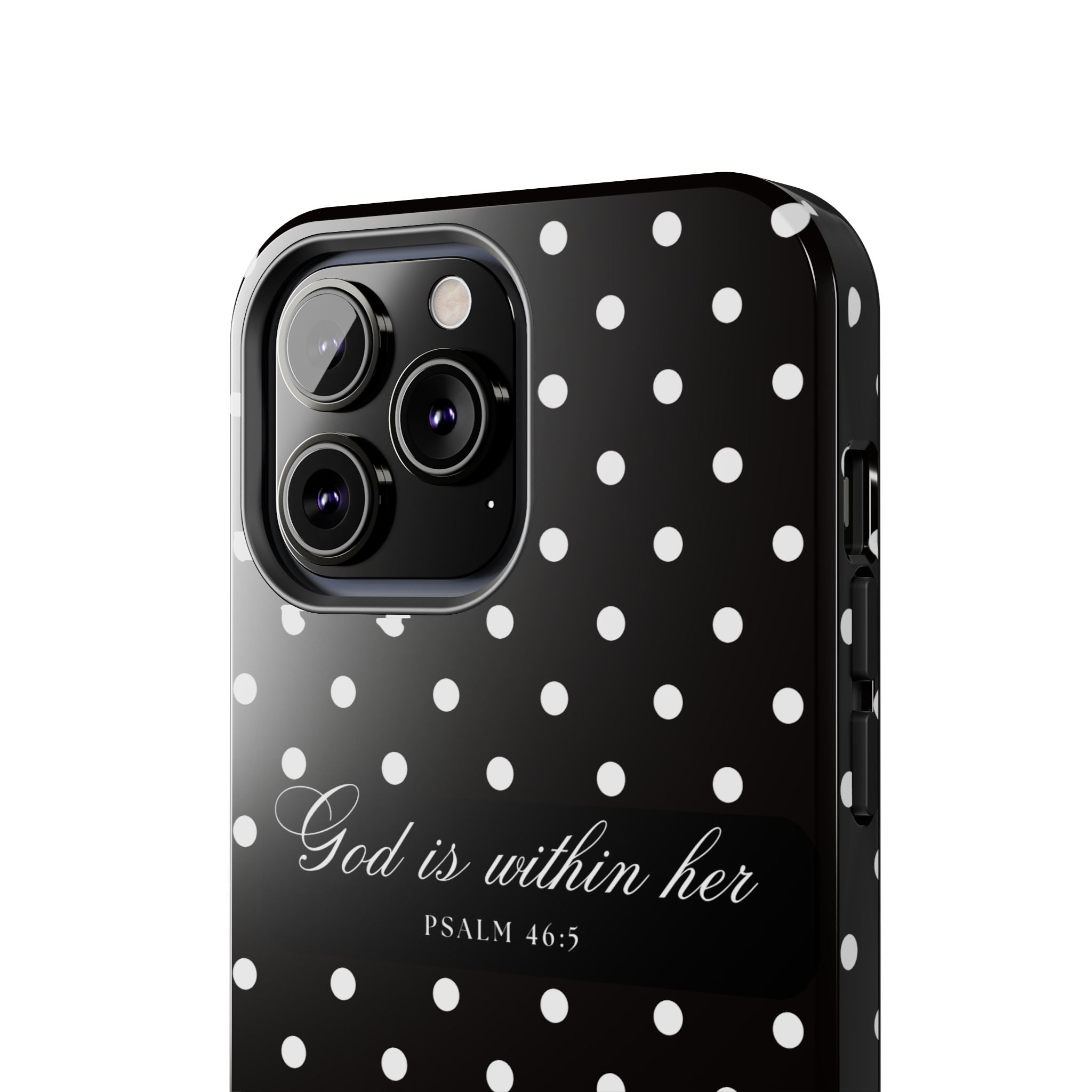 "God Is Within Her" Polka Dot Phone Case — Black & White