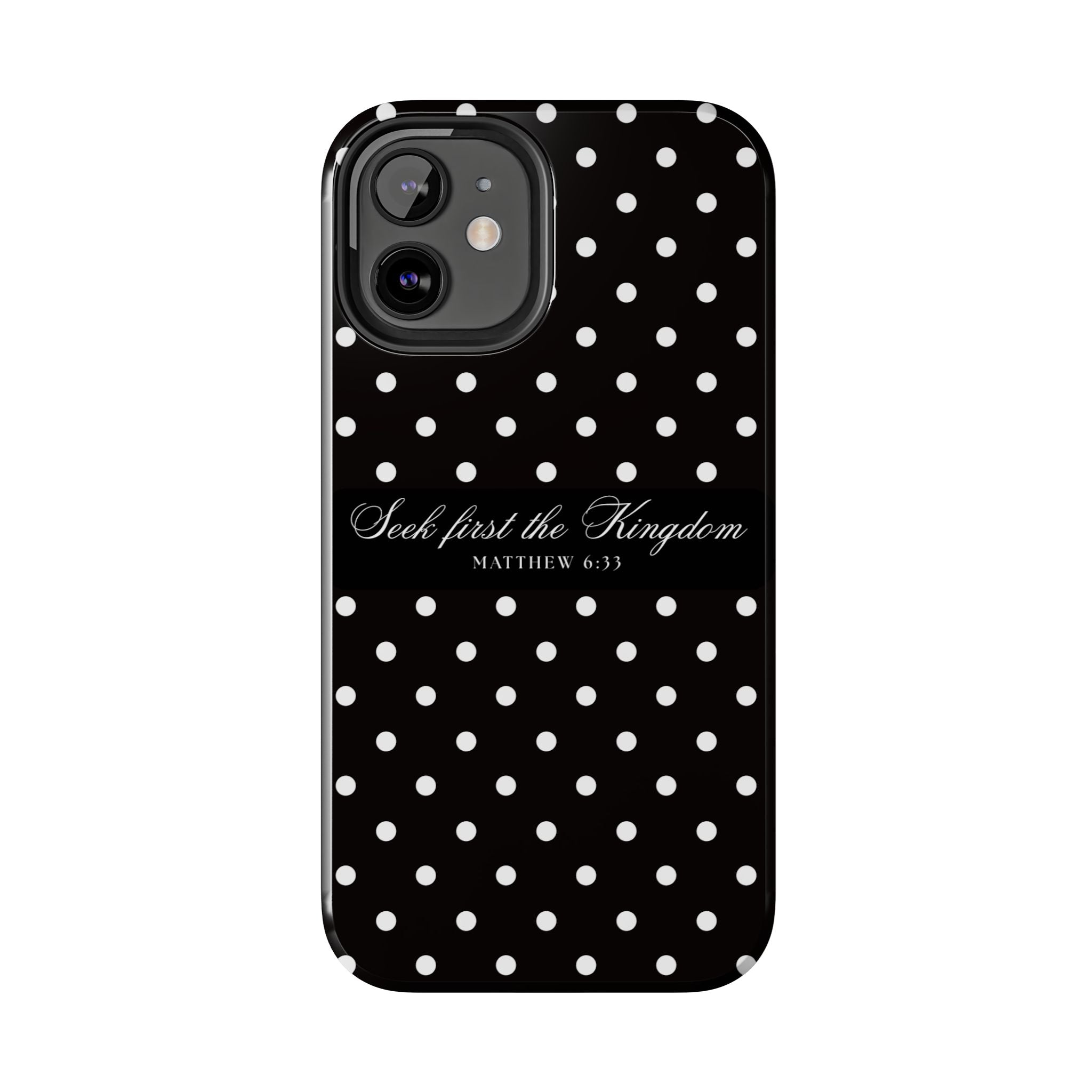 Polka Dot 'Seek First the Kingdom' Phone Case — Black & White