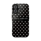 "God Is Within Her" Polka Dot Phone Case — Black & White