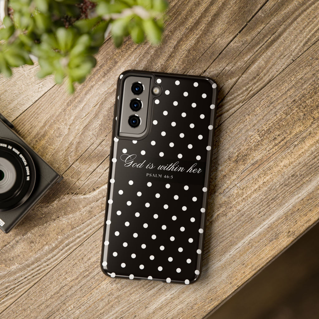 "God Is Within Her" Polka Dot Phone Case — Black & White