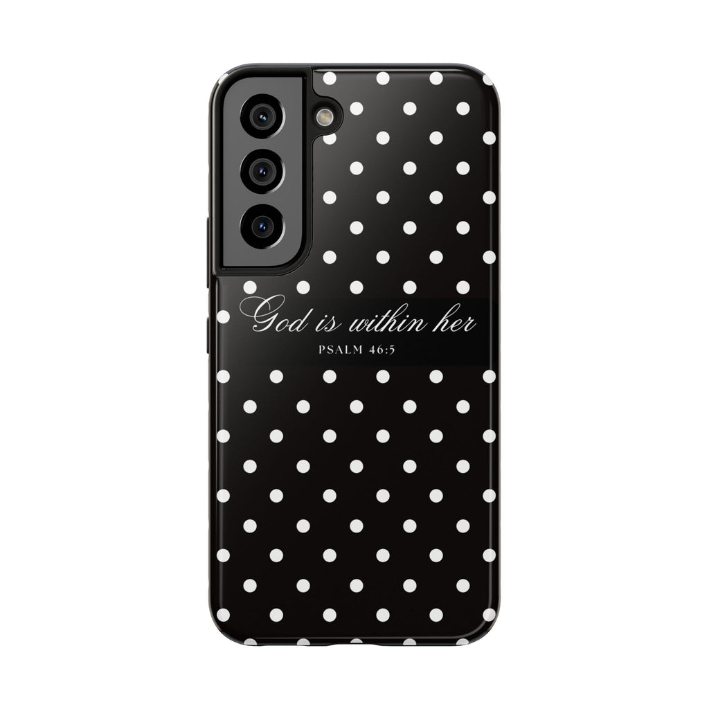 "God Is Within Her" Polka Dot Phone Case — Black & White