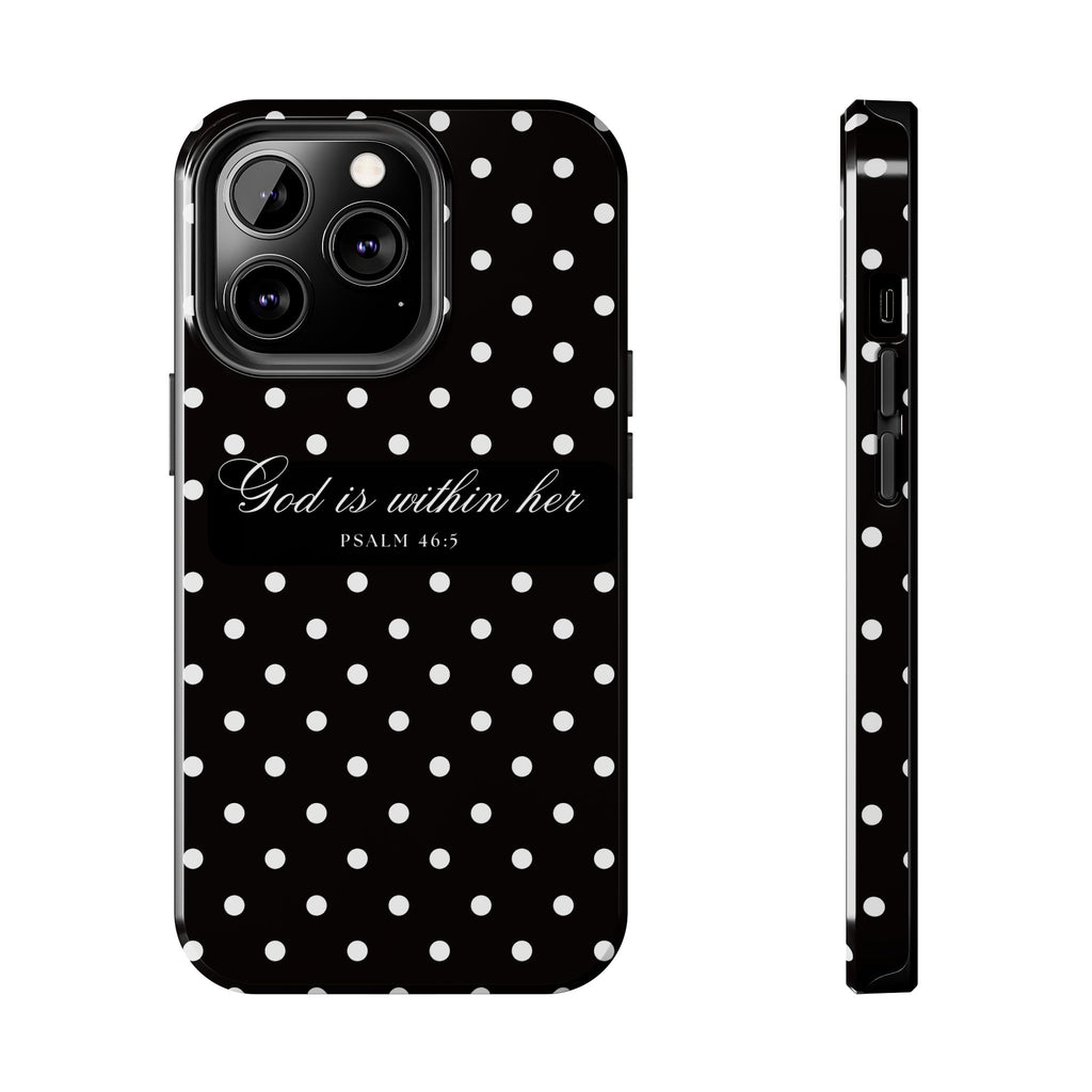 "God Is Within Her" Polka Dot Phone Case — Black & White
