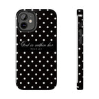 "God Is Within Her" Polka Dot Phone Case — Black & White
