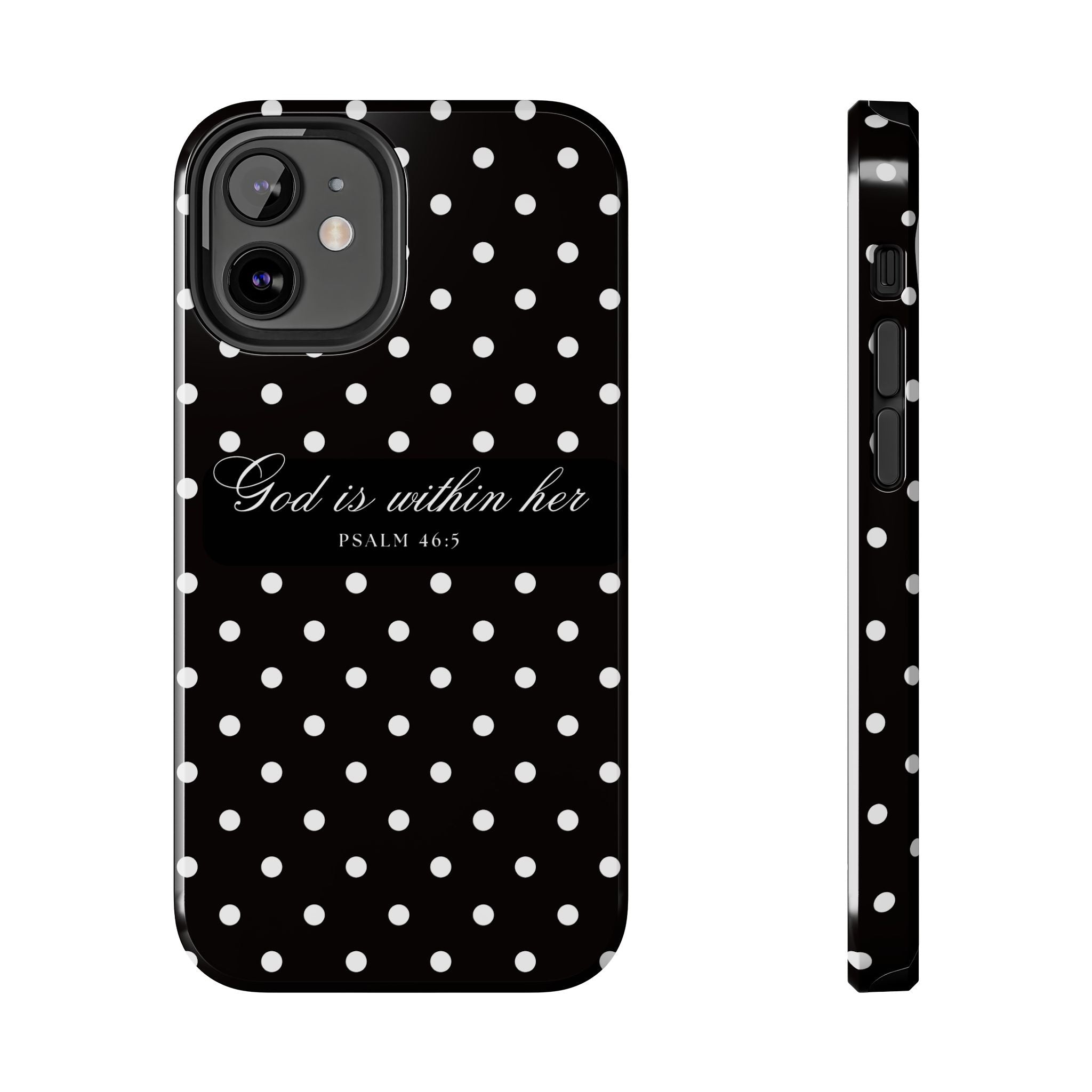 "God Is Within Her" Polka Dot Phone Case — Black & White