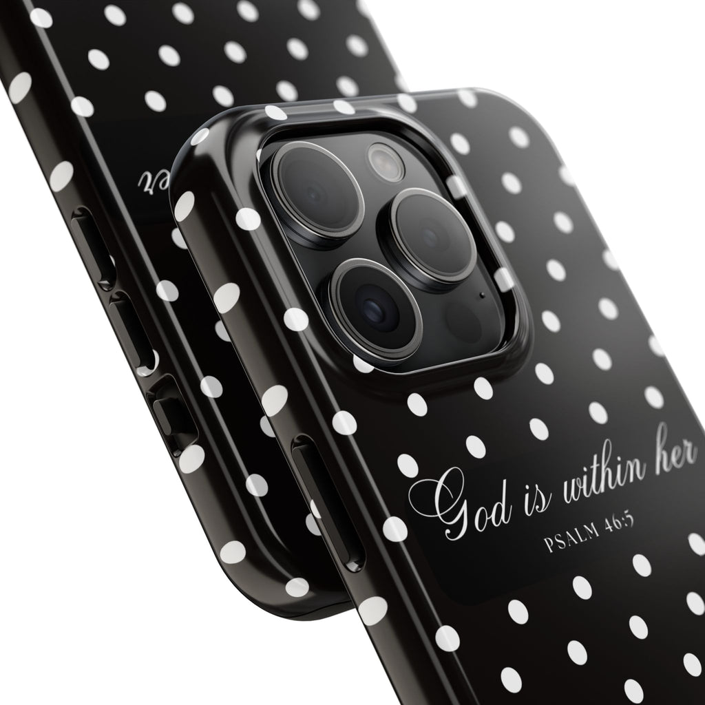 "God Is Within Her" Polka Dot Phone Case — Black & White