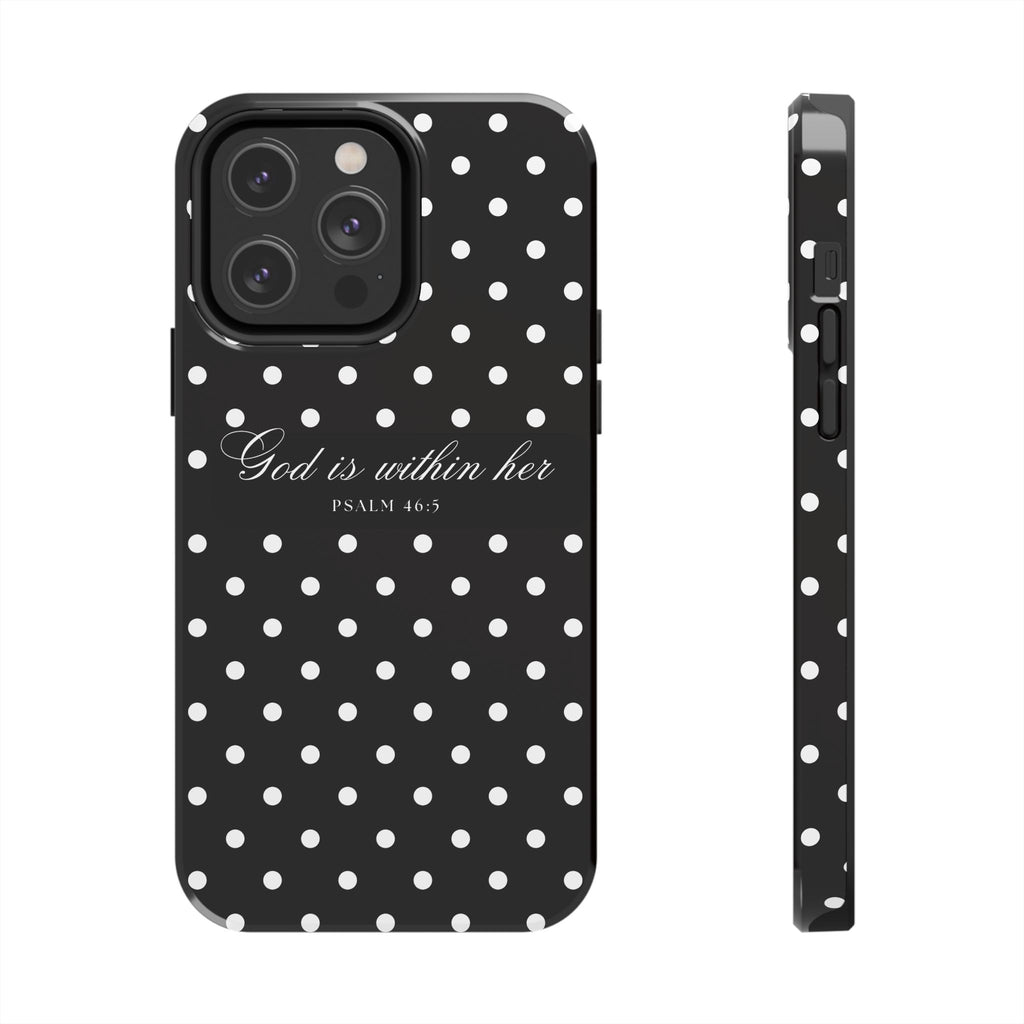 "God Is Within Her" Polka Dot Phone Case — Black & White