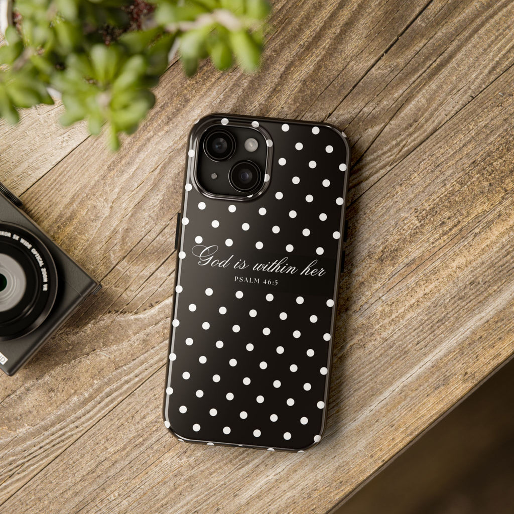 "God Is Within Her" Polka Dot Phone Case — Black & White