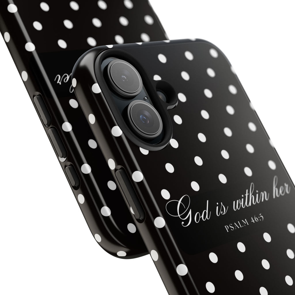 "God Is Within Her" Polka Dot Phone Case — Black & White