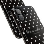 "God Is Within Her" Polka Dot Phone Case — Black & White