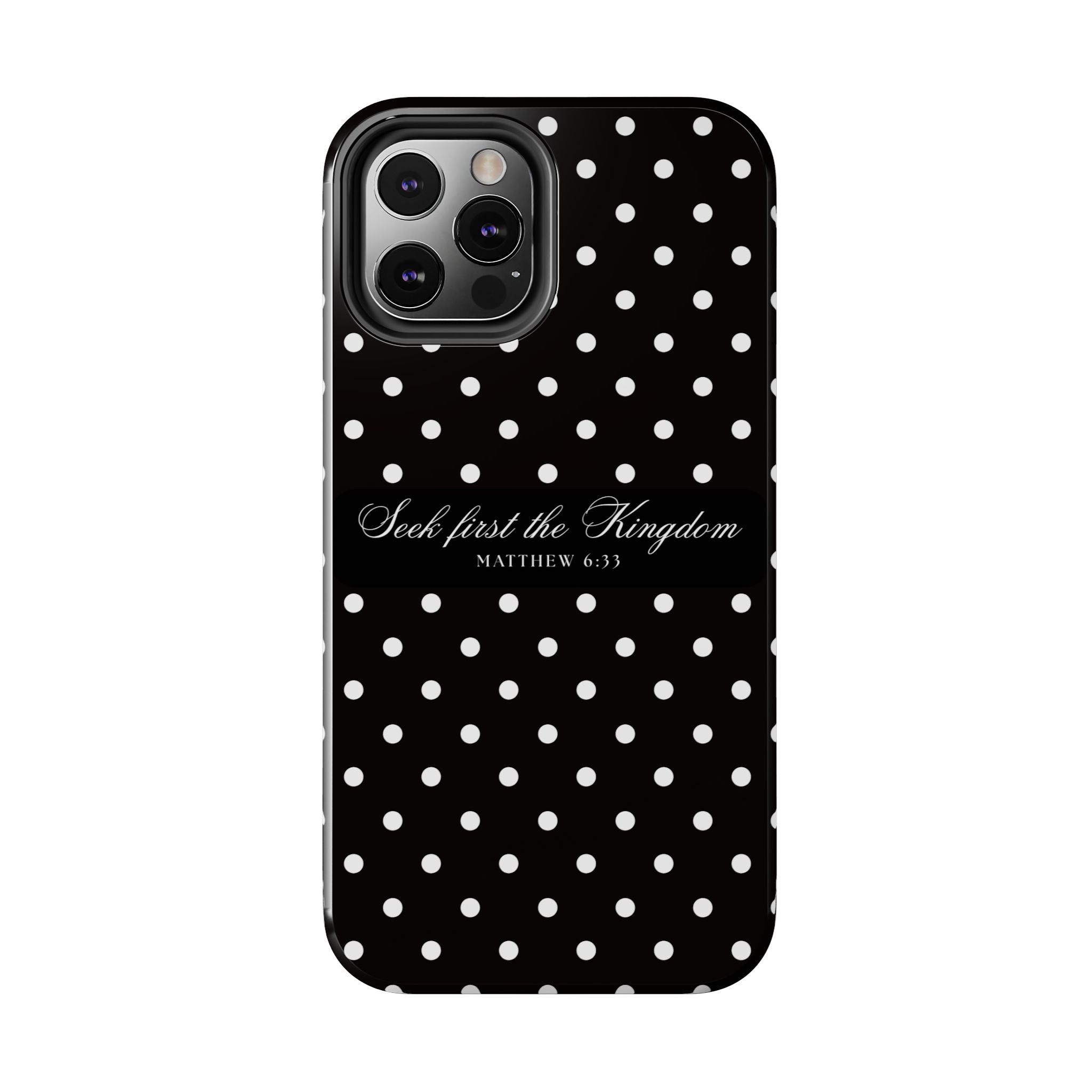 Polka Dot 'Seek First the Kingdom' Phone Case — Black & White