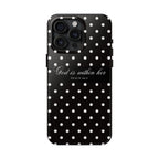 "God Is Within Her" Polka Dot Phone Case — Black & White