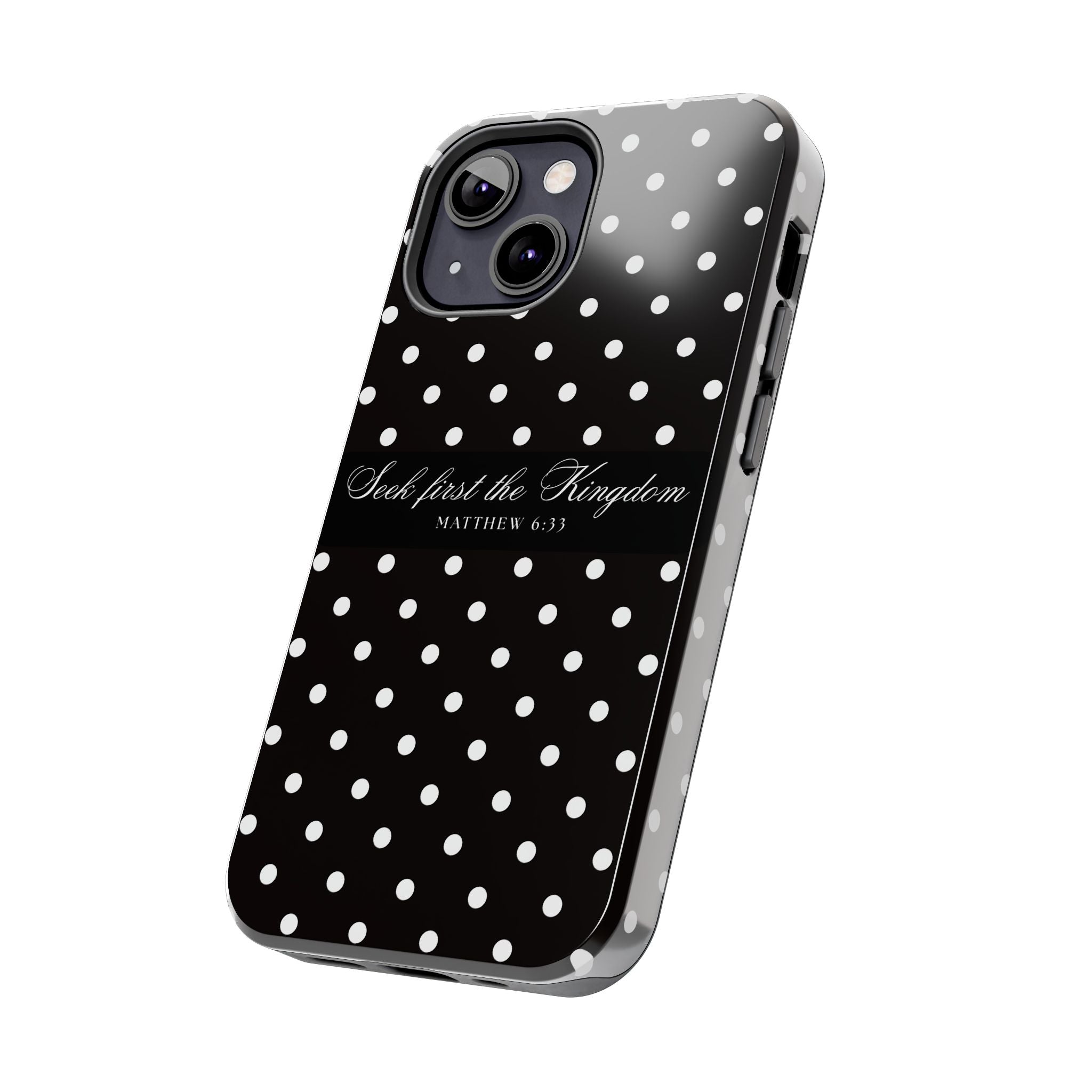 Polka Dot 'Seek First the Kingdom' Phone Case — Black & White