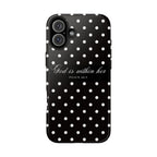 "God Is Within Her" Polka Dot Phone Case — Black & White