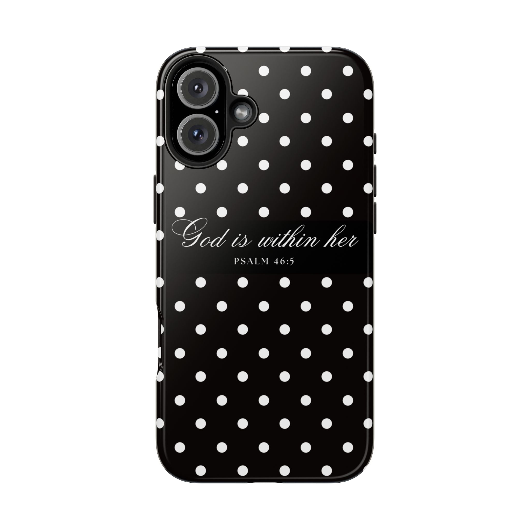 "God Is Within Her" Polka Dot Phone Case — Black & White