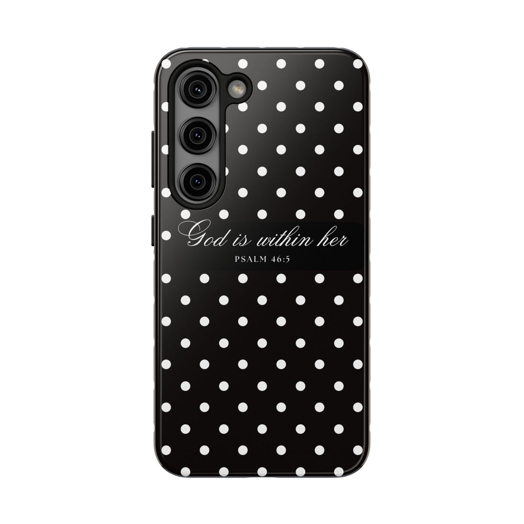 "God Is Within Her" Polka Dot Phone Case — Black & White