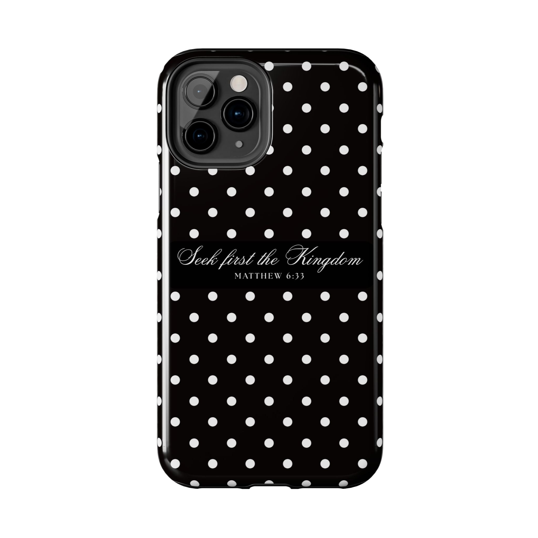 Polka Dot 'Seek First the Kingdom' Phone Case — Black & White