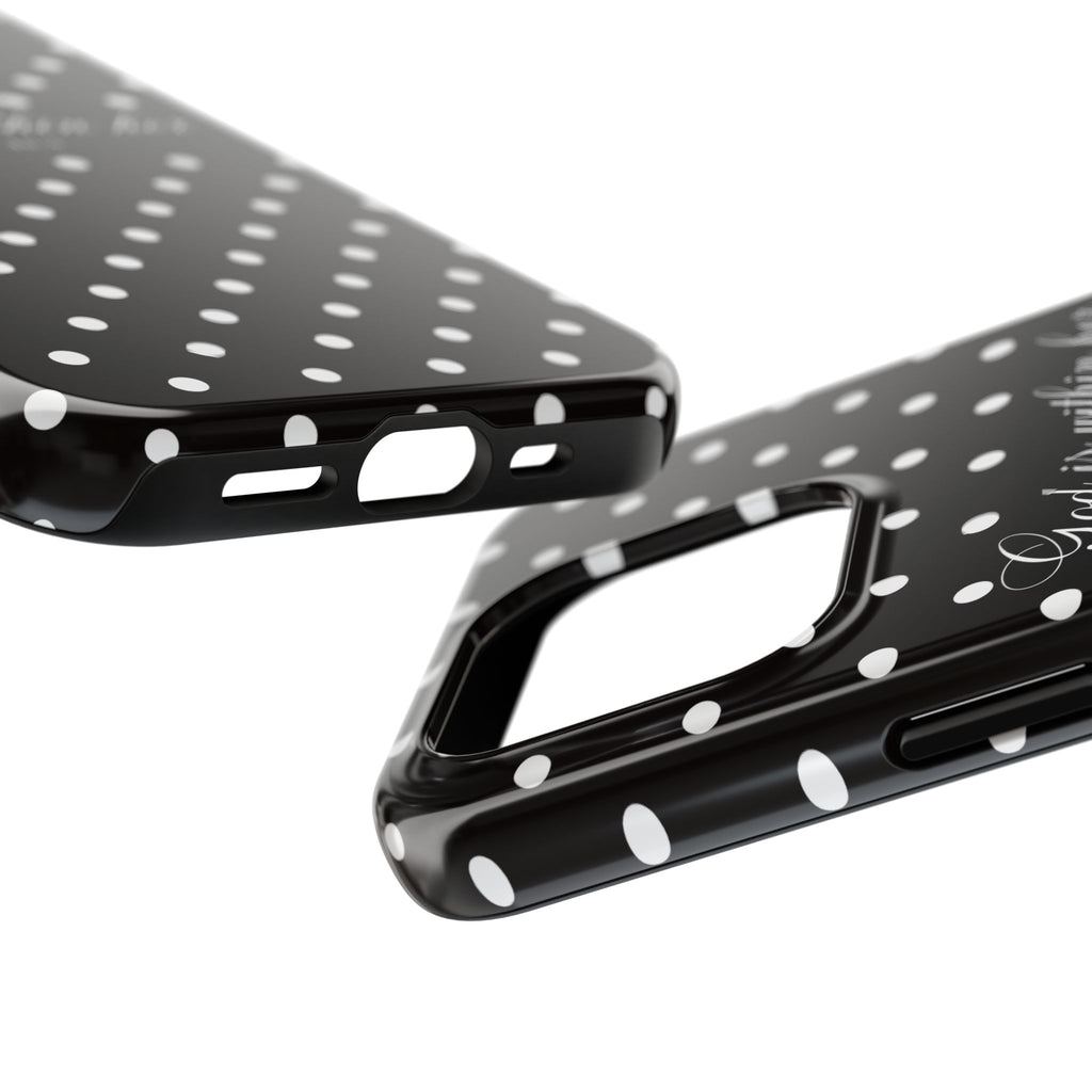 "God Is Within Her" Polka Dot Phone Case — Black & White