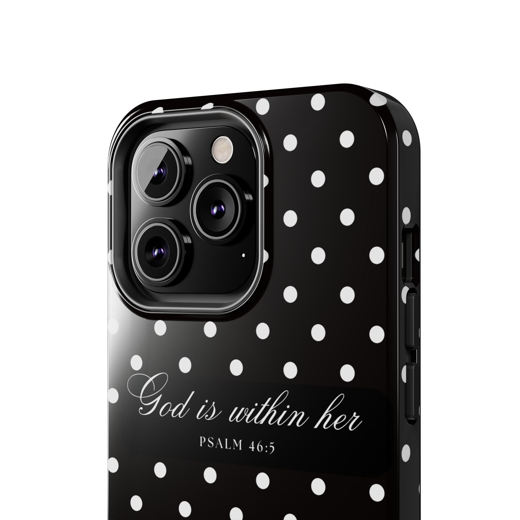 "God Is Within Her" Polka Dot Phone Case — Black & White