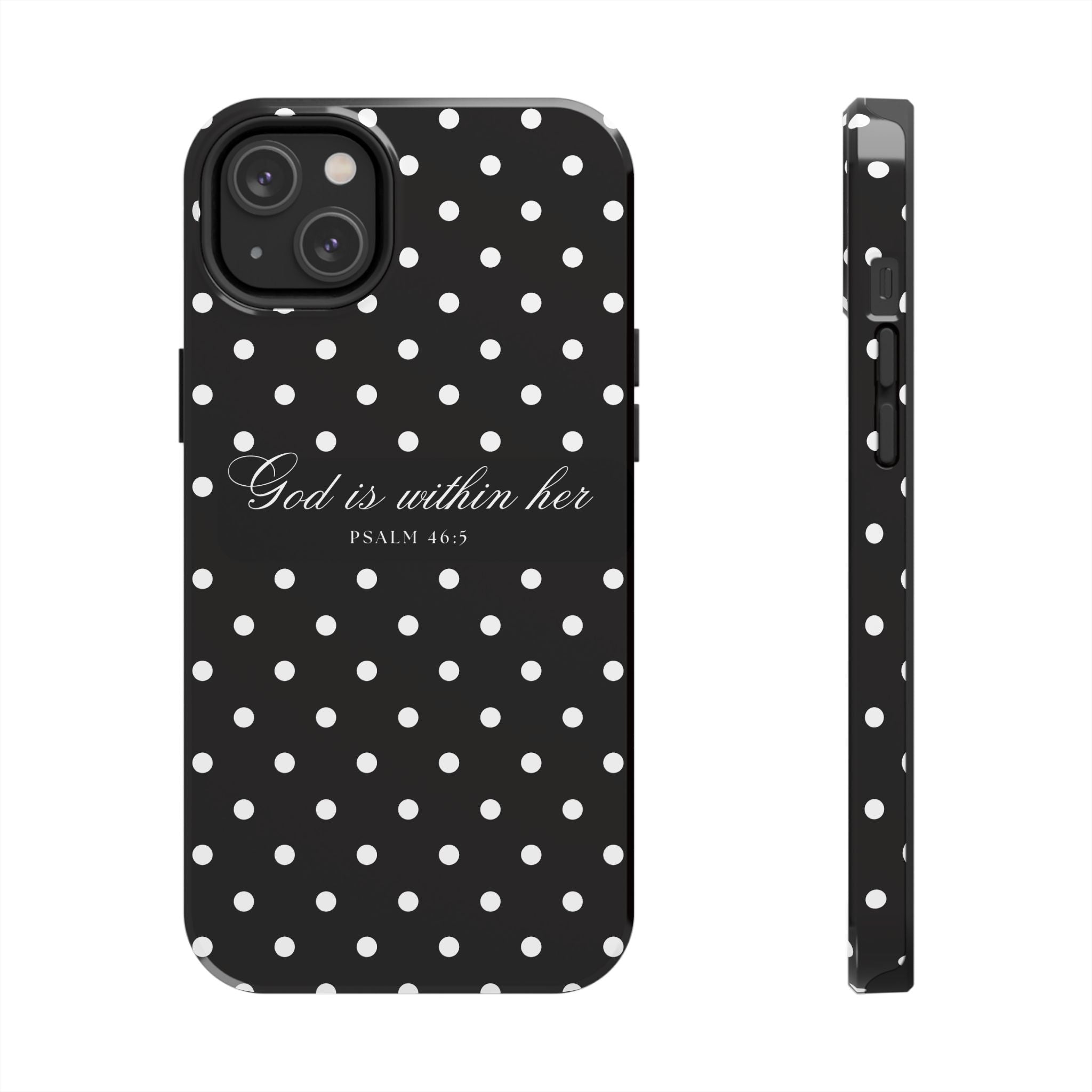 "God Is Within Her" Polka Dot Phone Case — Black & White