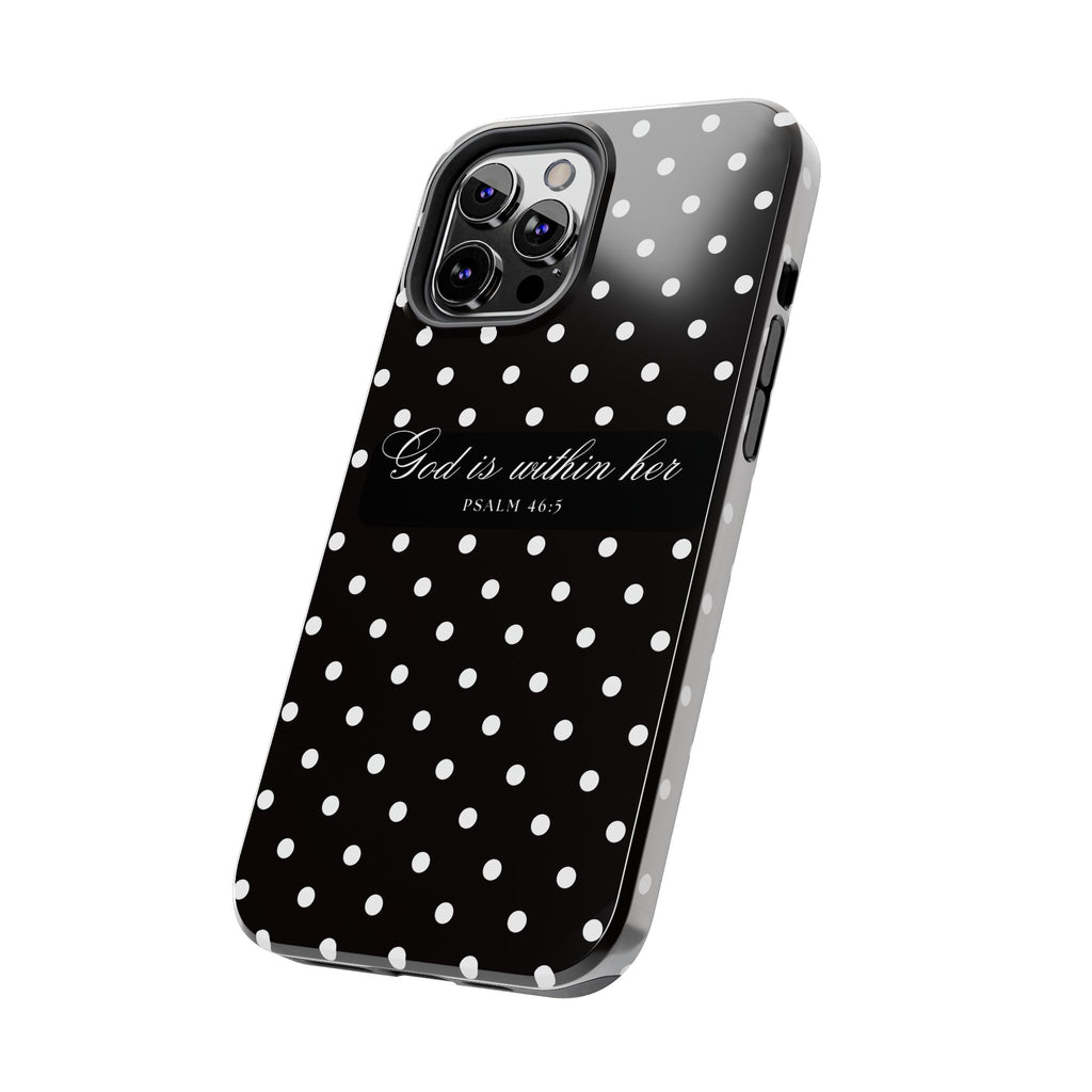 "God Is Within Her" Polka Dot Phone Case — Black & White