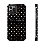 "God Is Within Her" Polka Dot Phone Case — Black & White