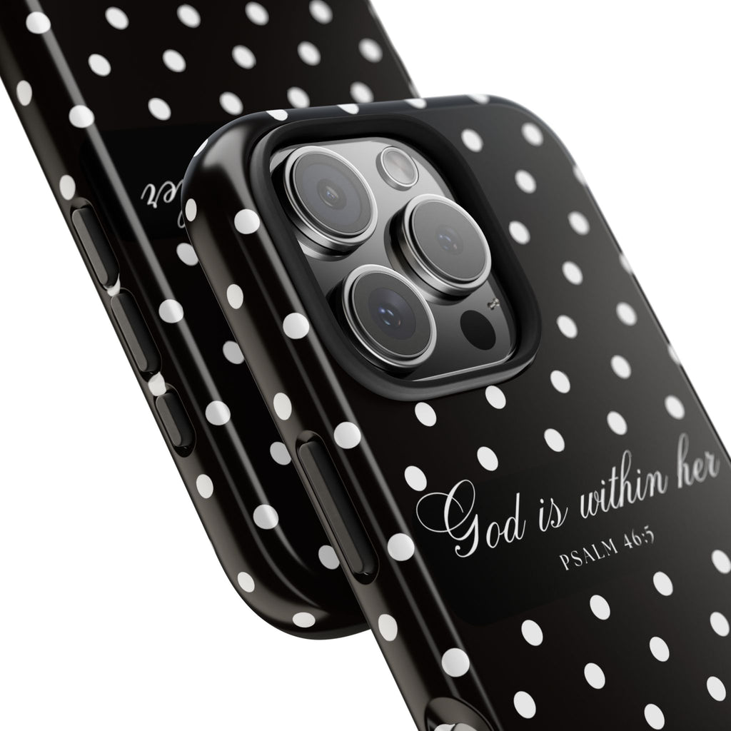 "God Is Within Her" Polka Dot Phone Case — Black & White
