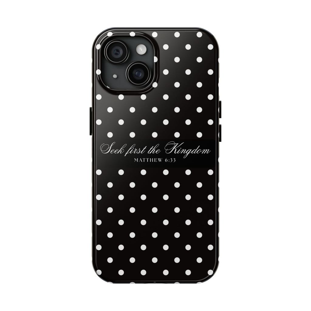 Polka Dot 'Seek First the Kingdom' Phone Case — Black & White