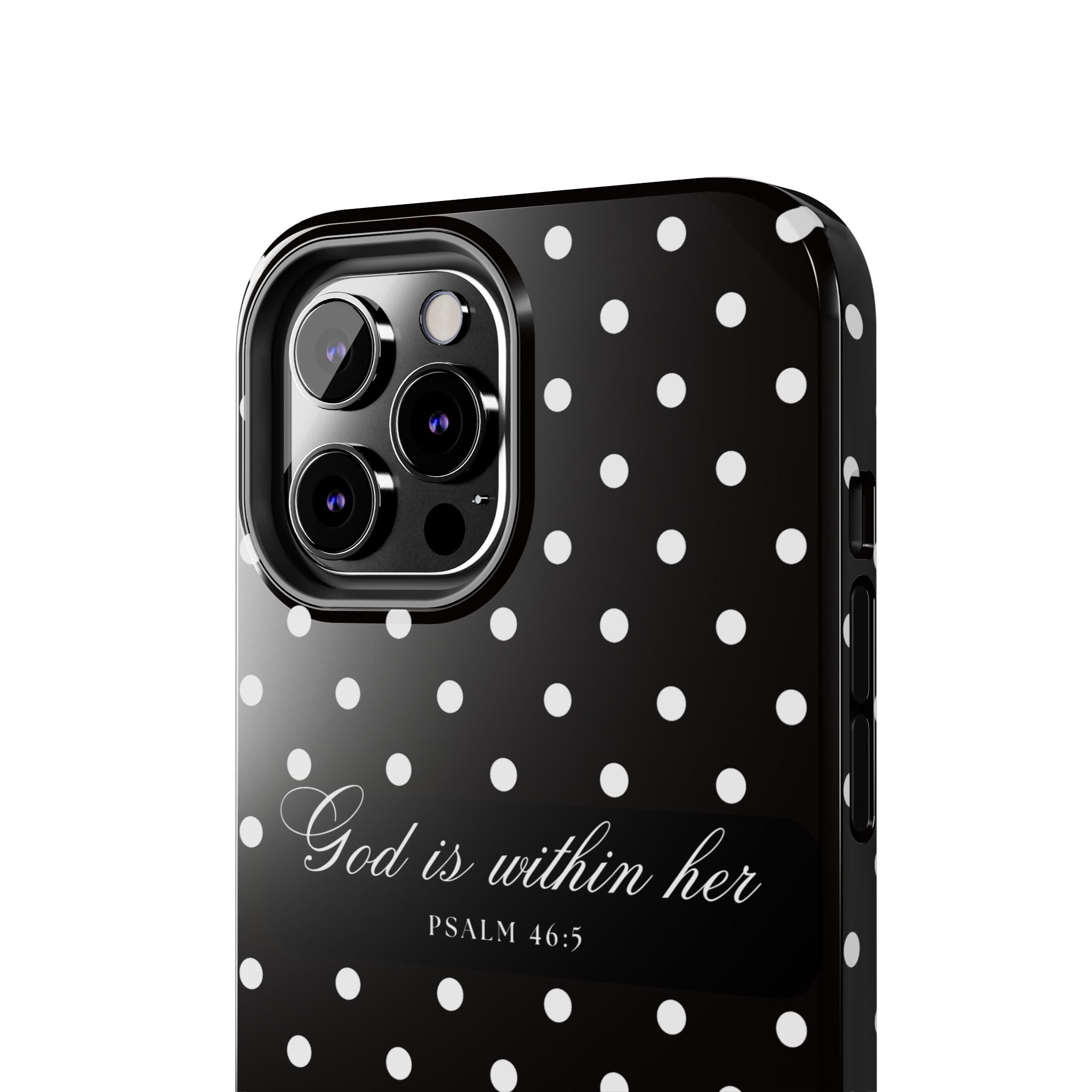 "God Is Within Her" Polka Dot Phone Case — Black & White