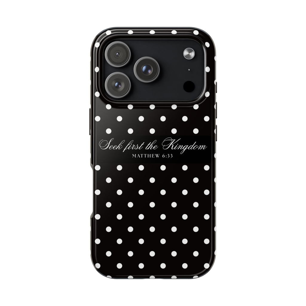 Polka Dot 'Seek First the Kingdom' Phone Case — Black & White