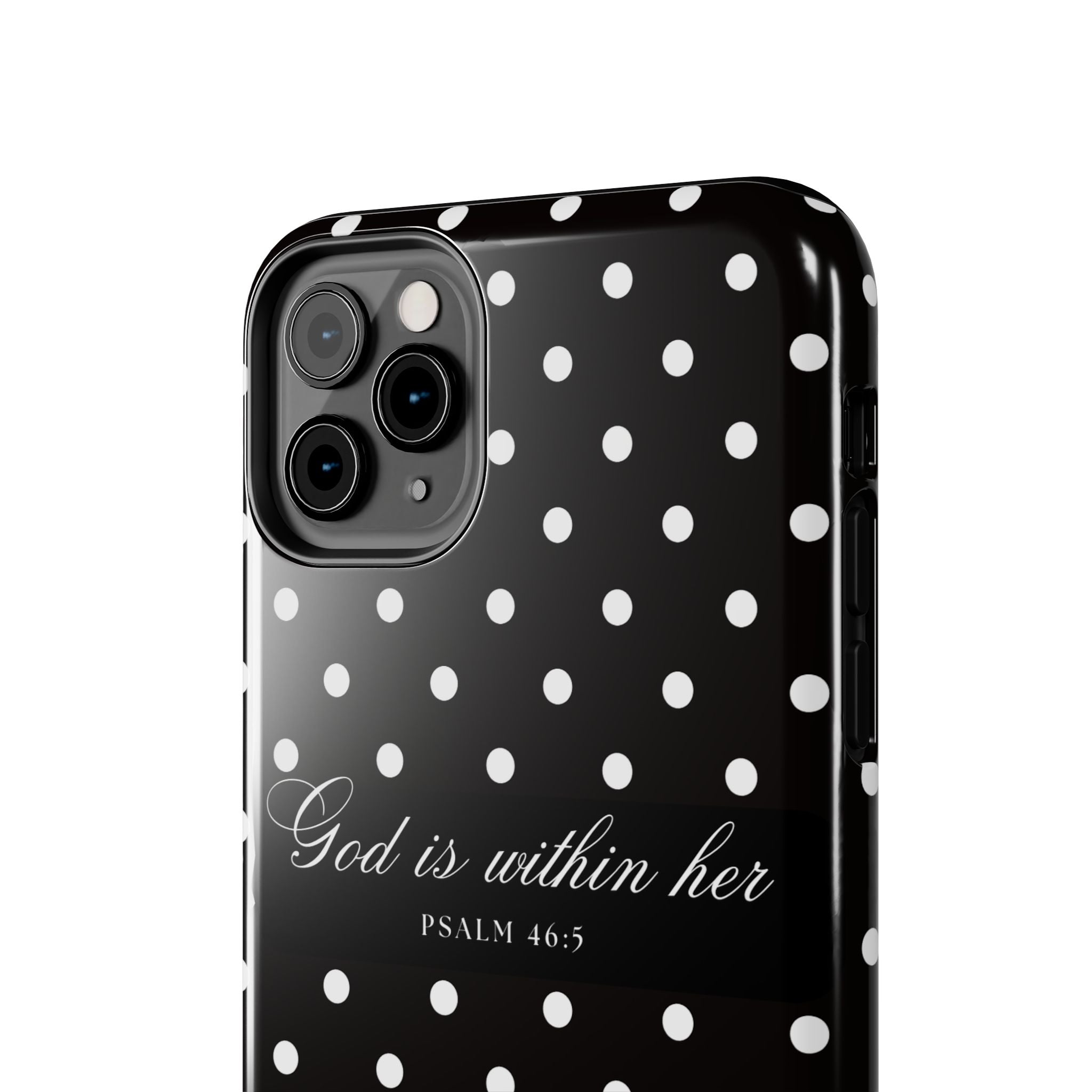 "God Is Within Her" Polka Dot Phone Case — Black & White