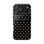 "God Is Within Her" Polka Dot Phone Case — Black & White