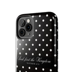 Polka Dot 'Seek First the Kingdom' Phone Case — Black & White