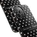 Polka Dot 'Seek First the Kingdom' Phone Case — Black & White