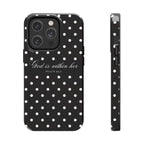 "God Is Within Her" Polka Dot Phone Case — Black & White