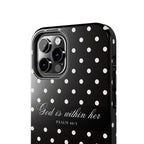 "God Is Within Her" Polka Dot Phone Case — Black & White