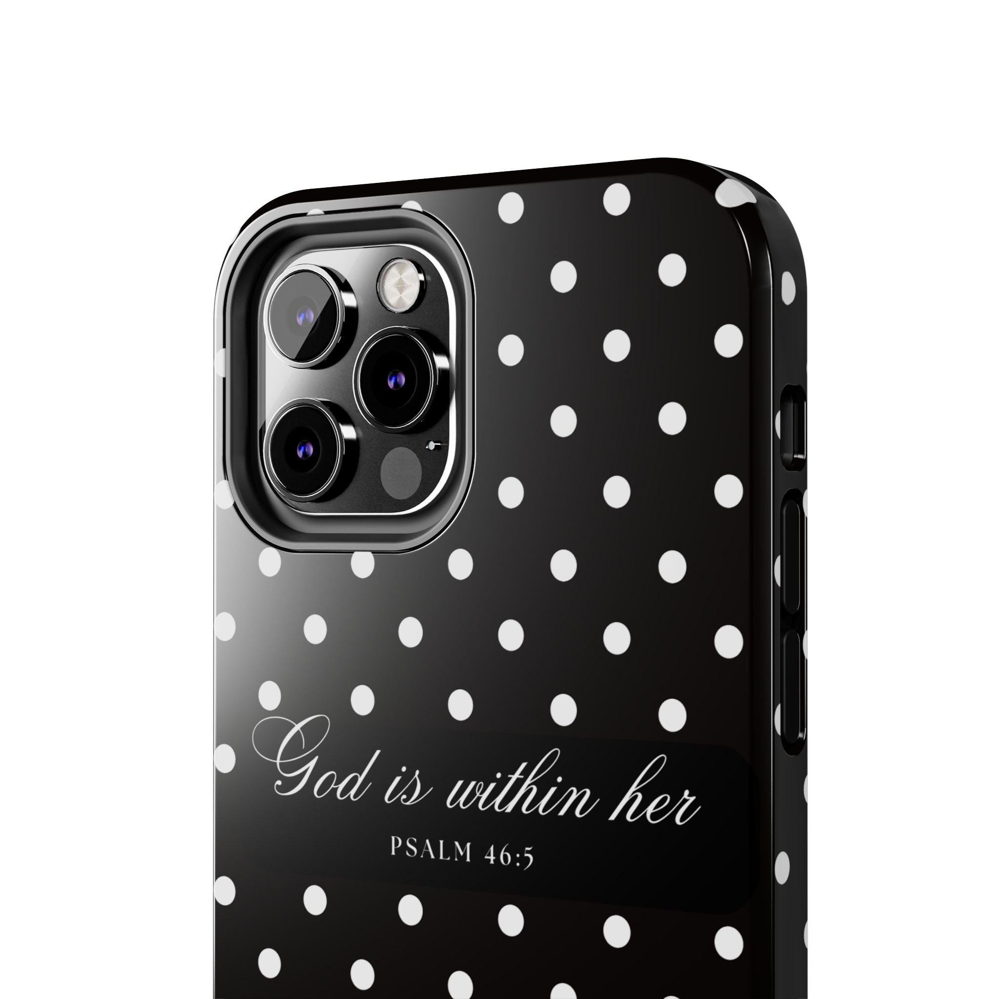 "God Is Within Her" Polka Dot Phone Case — Black & White