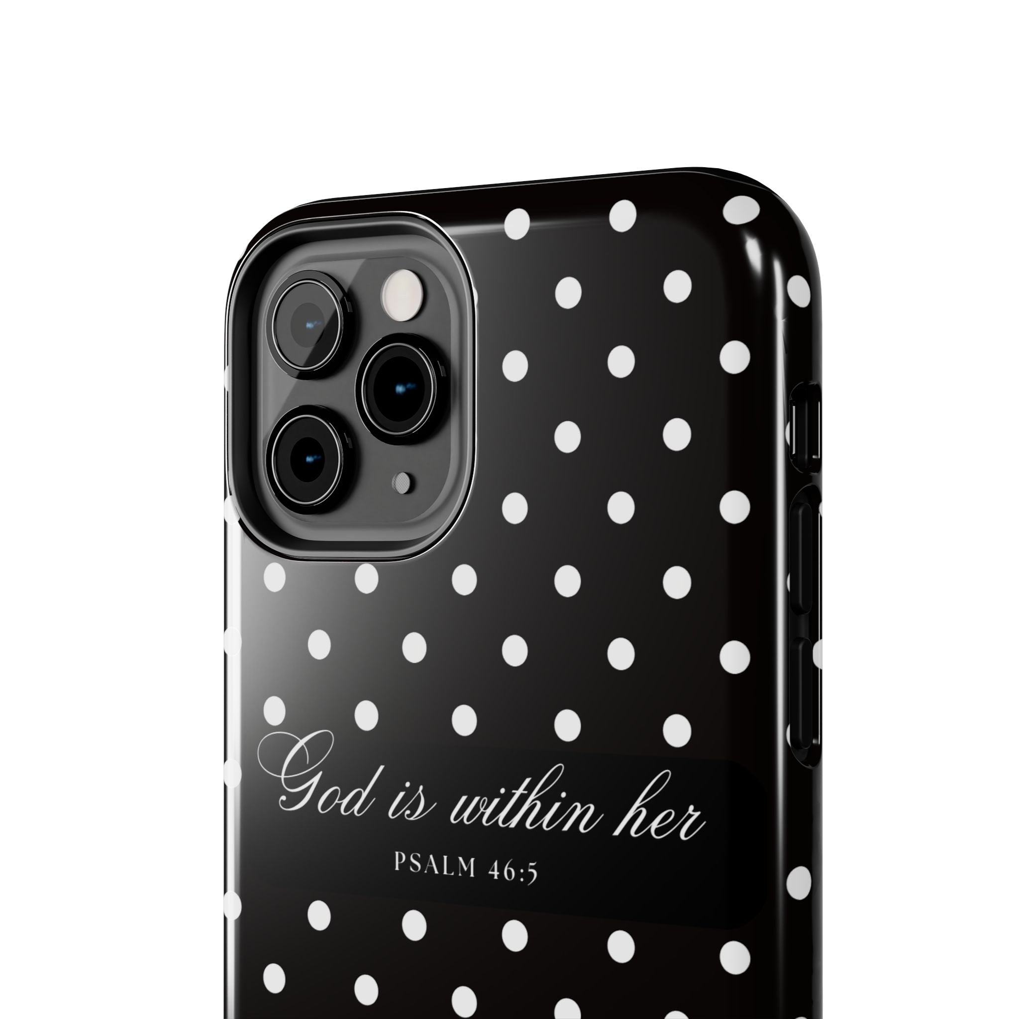 "God Is Within Her" Polka Dot Phone Case — Black & White